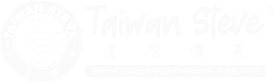 Taiwan Steve ENGLISH BREAKTHROUGH!
